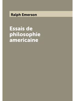 Essais de philosophie americaine