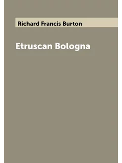 Etruscan Bologna