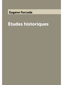 Etudes historiques