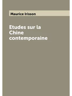 Etudes sur la Chine contemporaine