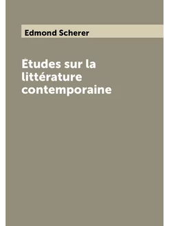 Études sur la littérature contemporaine