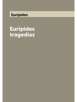 Euripides tragedias