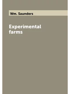 Experimental farms