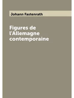 Figures de l'Allemagne contemporaine