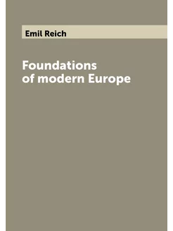 Foundations of modern Europe