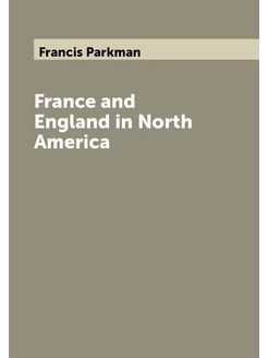 France and England in North America