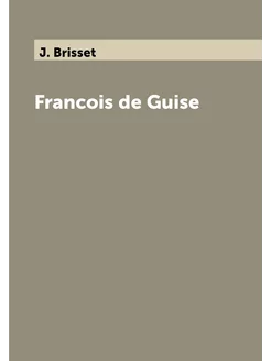 Francois de Guise