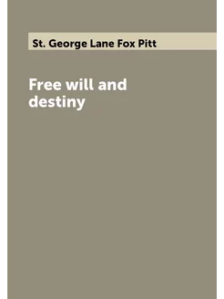 Free will and destiny