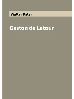 Gaston de Latour