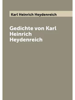 Gedichte von Karl Heinrich Heydenreich