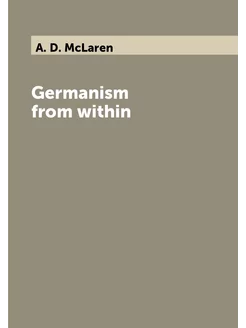 Germanism from within