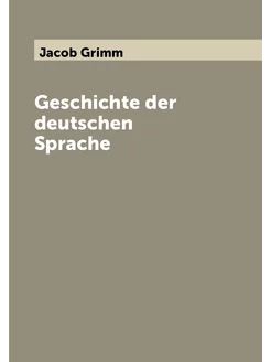 Geschichte der deutschen Sprache