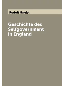 Geschichte des Selfgovernment in England