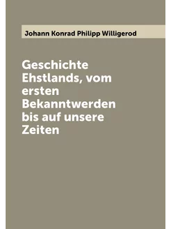 Geschichte Ehstlands, vom ersten Bekanntwerden bis a