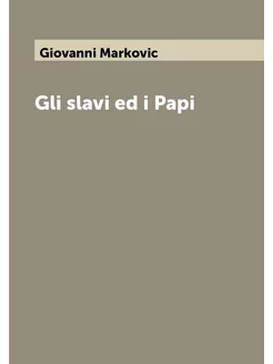 Gli slavi ed i Papi