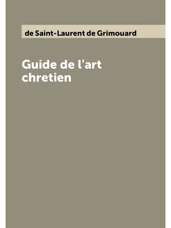 Guide de l'art chretien