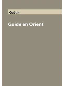 Guide en Orient