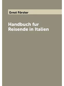 Handbuch fur Reisende in Italien