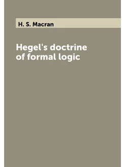 Hegel's doctrine of formal logic