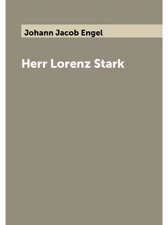 Herr Lorenz Stark