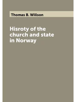 Hisroty of the church and state in Norway