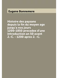 Histoire des paysans depuis la fin du moyen age jusq