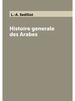 Histoire generale des Arabes