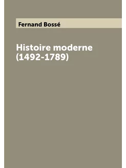 Histoire moderne (1492-1789)