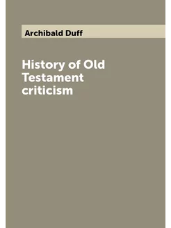 History of Old Testament criticism