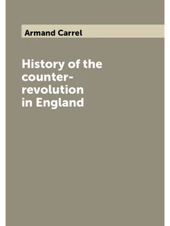 History of the counter-revolution in England