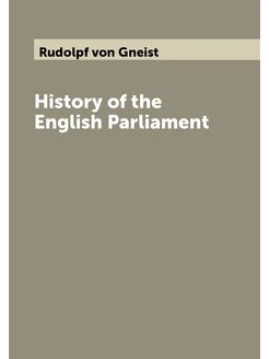 History of the English Parliament