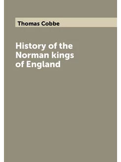 History of the Norman kings of England