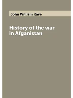 History of the war in Afganistan