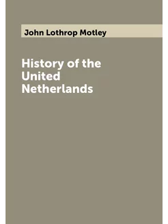 History of the United Netherlands