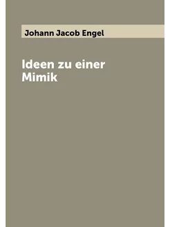 Ideen zu einer Mimik