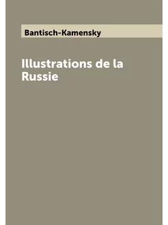 Illustrations de la Russie