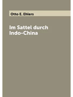 Im Sattel durch Indo-China