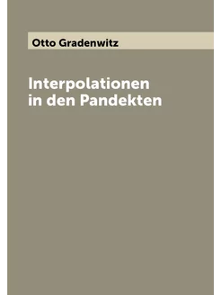 Interpolationen in den Pandekten