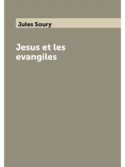 Jesus et les evangiles