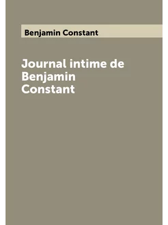 Journal intime de Benjamin Constant