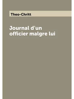 Journal d'un officier malgre lui