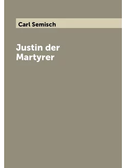 Justin der Martyrer