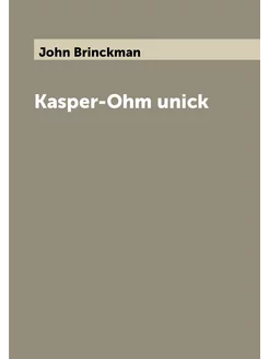 Kasper-Ohm unick