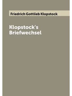 Klopstock's Briefwechsel