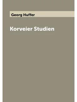 Korveier Studien