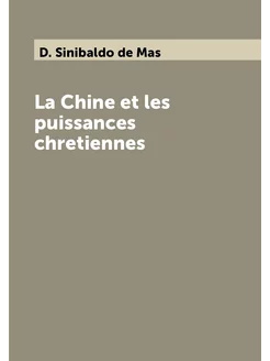 La Chine et les puissances chretiennes