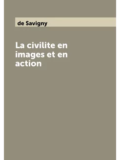 La civilite en images et en action