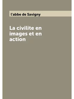 La civilite en images et en action