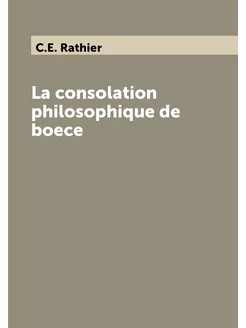 La consolation philosophique de boece