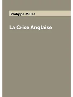 La Crise Anglaise